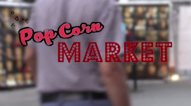 Pop corn Market: i video